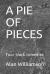 A Pie of Pieces : Four Black Comedies