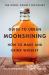 The Kings County Distillery Guide to Urban Moonshining : How to Make and Drink Whiskey