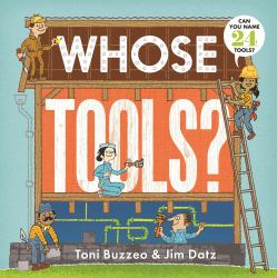 Whose Tools? (a Guess-The-Job Book)