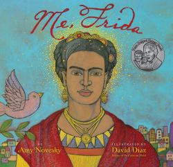 Me, Frida : A Picture Book