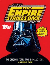 Star Wars: the Empire Strikes Back : The Original Topps Trading Card Series, Volume Two