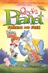 Red's Planet : Book 2: Friends and Foes