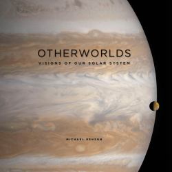 Otherworlds : Visions of Our Solar System