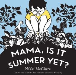 Mama, Is It Summer Yet? : A Board Book