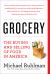 Grocery : The Buying and Selling of Food in America