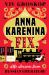 The Anna Karenina Fix : Life Lessons from Russian Literature