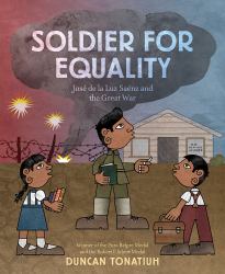 Soldier for Equality : José de la Luz Sáenz and the Great War