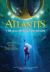 Atlantis: the Accidental Invasion (Atlantis Book #1)