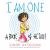 I Am One : A Book of Action