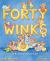 Forty Winks : A Bedtime Adventure