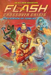 The Flash: the Legends of Forever (Crossover Crisis #3)