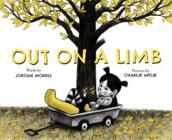 Out on a Limb : A Picture Book