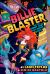 Billie Blaster and the Robot Army from Outer Space : A Graphic Novel