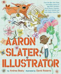 Aaron Slater, Illustrator : A Picture Book