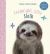 Goodnight, Little Sloth : A Picture Book