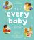 The Every Baby Book : Families of Every Name Share a Love That's Just the Same