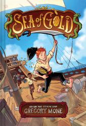 Sea of Gold : A Middle Grade Adventure