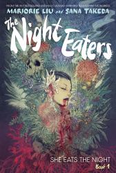 The Night Eaters #1: She Eats the Night : A Graphic Novel