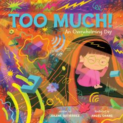 Too Much! : An Overwhelming Day