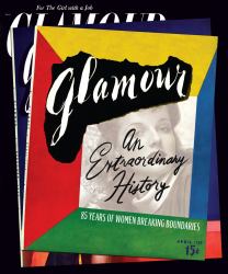 Glamour: an Extraordinary History : 85 Years of Women Breaking Boundaries