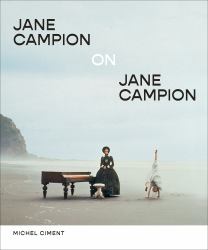 Jane Campion on Jane Campion : Interviews