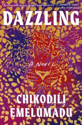 Dazzling : A Novel