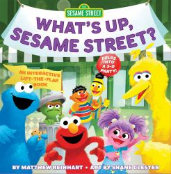 What's up, Sesame Street? (a Pop Magic Book) : Folds into a 3-D Party!