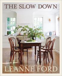 The Slow Down : For the Love of Home