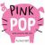 Pink Pop (with 6 Playful Pop-Ups!) : A Board Book