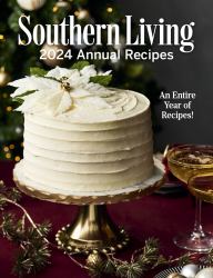 Southern Living 2024 Annual Recipes