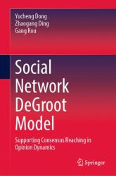 Social Network Degroot Model : Supporting Consensus Reaching in Opinion Dynamics