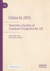 China In 2035 : Towards a Society of Common Prosperity for All