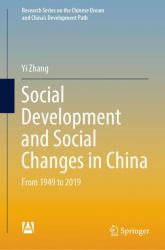 Social Development and Social Changes in China : From 1949 To 2019