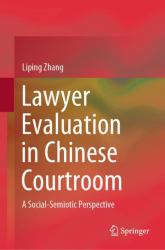 Lawyer Evaluation in Chinese Courtroom : A Social-Semiotic Perspective