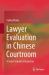 Lawyer Evaluation in Chinese Courtroom : A Social-Semiotic Perspective