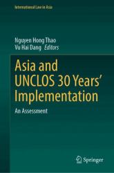 Asia and UNCLOS 30 Years' Implementation : An Assessment