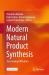 Modern Natural Product Synthesis : Overcoming Difficulties