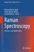 Raman Spectroscopy : Advances and Applications