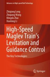 High-Speed Maglev Train's Levitation and Guidance Control : The Key Technologies