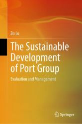 The Sustainable Development of Port Group : Evaluation and Management