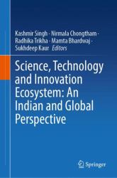 Science, Technology and Innovation Ecosystem: an Indian and Global Perspective