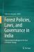 Forest Policies, Laws, and Governance in India : Conservation Challenges in the Face of Climate Change