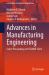 Advances in Manufacturing Engineering : Select Proceedings of ICFAMMT 2024