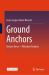 Ground Anchors : Tension Force Vibratory Analysis