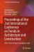 Proceedings of the 2nd International Conference on Trends in Architecture and Construction : ICTAC-2024; 09 April, Chandigarh, India