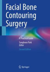 Facial Bone Contouring Surgery : A Practical Guide