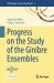 Progress on the Study of the Ginibre Ensembles