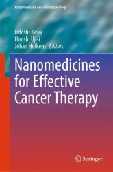 Nanomedicines for Effective Cancer Therapy