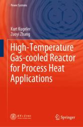 High-Temperature Gas-Cooled Reactor for Process Heat Applications