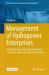 Management of Hydropower Enterprises : Intelligent Operation, Exploration and Practice in China's Dadu River Watershed